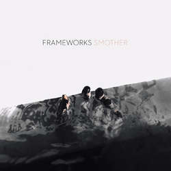 (image for) Frameworks - Smother CD